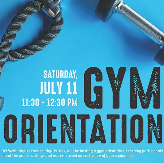 Del Webb Naples Gym Orientation flyer 2020