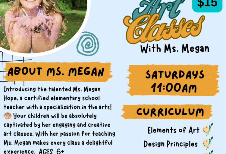 Kids Art Classes with Ms. Megan event flyer